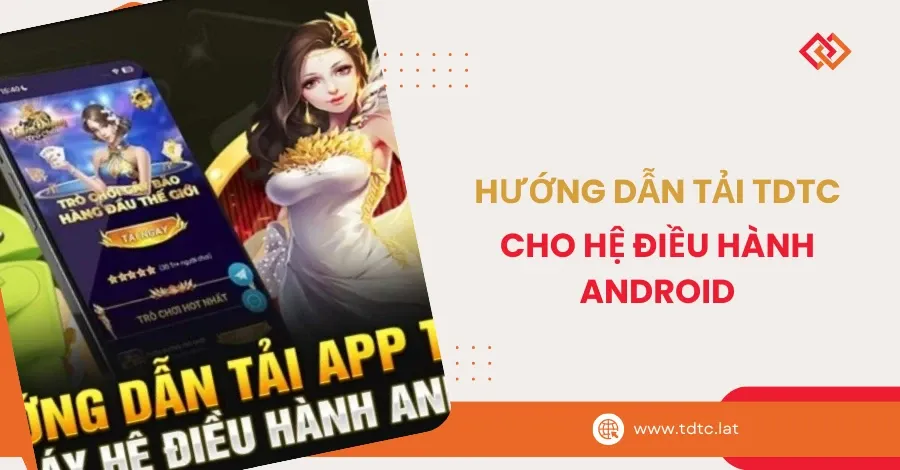 TẢI TDTC ANDROID