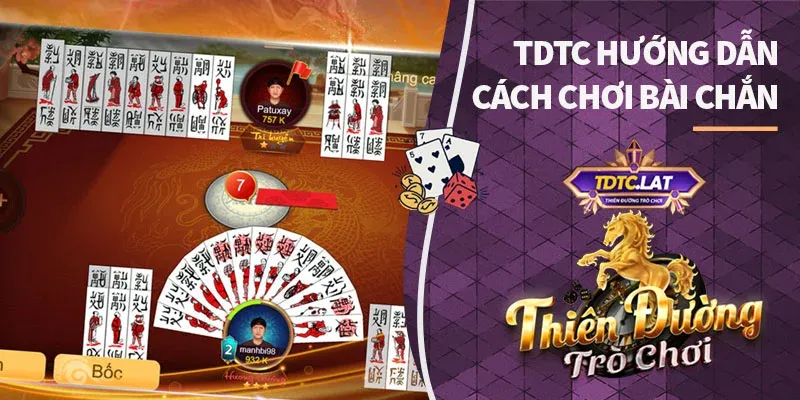 Cùng TDTC hướng dẫn cách chơi bài chắn cho người mới