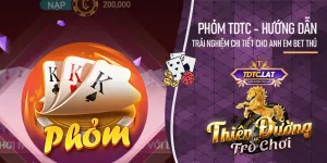 Phỏm TDTC - Thiên đường trò chơi